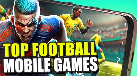 Top 10 New Best Football Mobile Games For Android & iOS.